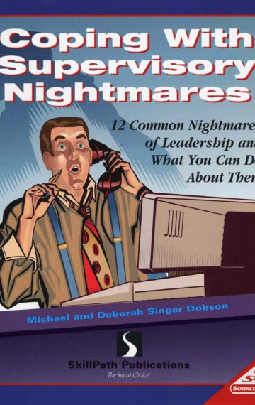 Coping With Supervisory Nightmares